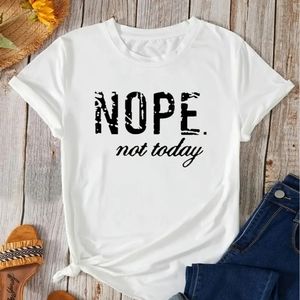 Large (12), Polyester Tee, NOPE Not Today, NWOT